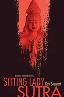 Sutra sedící dámy - Záhada Danutie Dranchukové - Sitting Lady Sutra - A Danutia Dranchuk Mystery