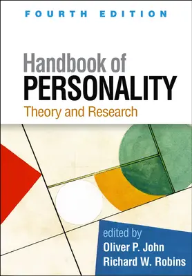 Příručka osobnosti, čtvrté vydání: Theory and Research (Teorie a výzkum) - Handbook of Personality, Fourth Edition: Theory and Research