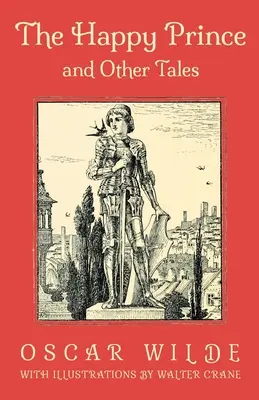Šťastný princ a jiné pohádky - The Happy Prince and Other Tales
