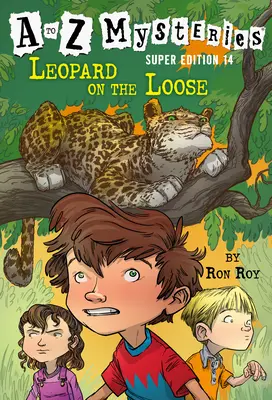 Záhady od A do Z Super Edition #14: Leopard na útěku - A to Z Mysteries Super Edition #14: Leopard on the Loose