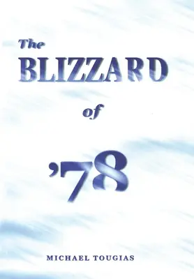 Sněhová bouře v roce 78 - The Blizzard of '78
