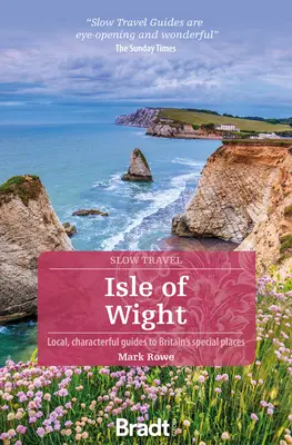 Ostrov Wight: - Isle of Wight: Local, Characterful Guides to Britain's Special Places