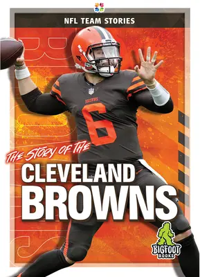 Příběh Cleveland Browns - The Story of the Cleveland Browns