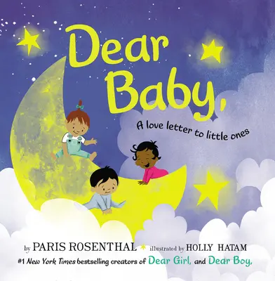 Milé dítě, desková knížka: Milostný dopis pro nejmenší - Dear Baby, Board Book: A Love Letter to Little Ones