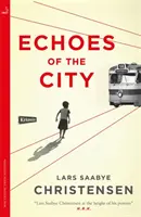 Ozvěny města - Echoes of the City
