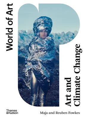Umění a klimatické změny - Art and Climate Change
