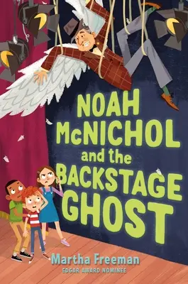 Noah McNichol a duch v zákulisí - Noah McNichol and the Backstage Ghost
