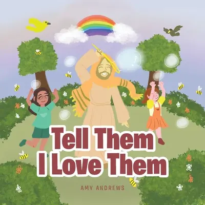 Řekni jim, že je mám rád - Tell Them I Love Them
