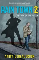 Město deště 2 - Návrat havrana - Rain Town 2 - Return of the Raven