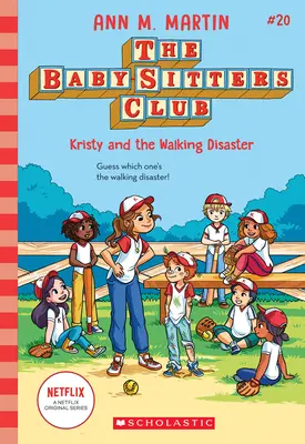 Kristy a chodící katastrofa (The Baby-Sitters Club #20) - Kristy and the Walking Disaster (the Baby-Sitters Club #20)