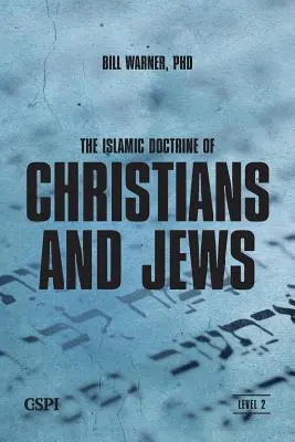 Islámské učení o křesťanech a židech - The Islamic Doctrine of Christians and Jews