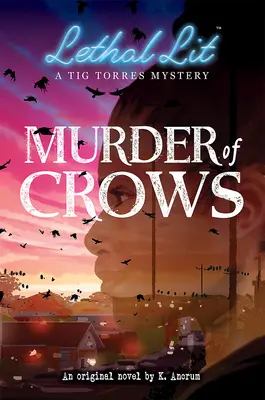 Vražda vran (Smrtící literatura, román č. 1) - Murder of Crows (Lethal Lit, Novel #1)