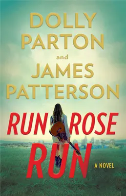 Utíkej, Rose, utíkej - Run, Rose, Run