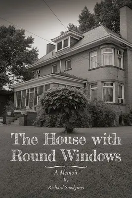 Dům s kulatými okny: A Memoir - The House with Round Windows: A Memoir