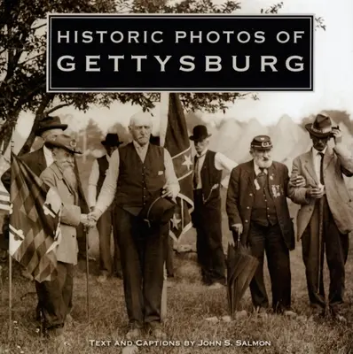 Historické fotografie Gettysburgu - Historic Photos of Gettysburg
