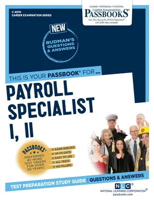 Mzdový specialista I, II (C-4970): Průvodce studijními sešity - Payroll Specialist I, II (C-4970): Passbooks Study Guide