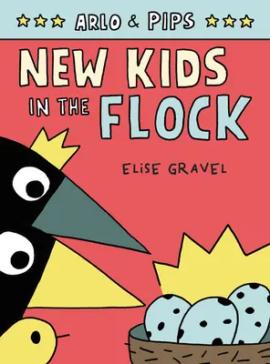 Arlo & Pips #3: Nové děti ve stádu - Arlo & Pips #3: New Kids in the Flock