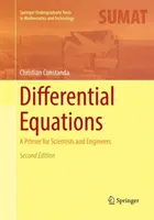 Diferenciální rovnice: Základní příručka pro vědce a inženýry - Differential Equations: A Primer for Scientists and Engineers