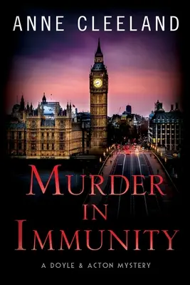 Vražda v imunitě: Záhada Doyla a Actona - Murder in Immunity: A Doyle & Acton Mystery