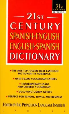 Španělsko-anglický/anglicko-španělský slovník 21. století - 21st Century Spanish-English/English-Spanish Dictionary