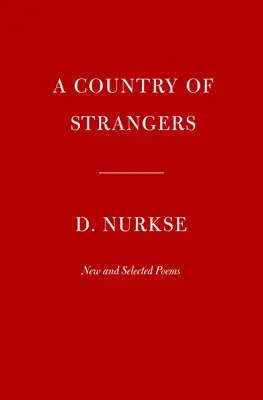 Země cizinců: Nové a vybrané básně - A Country of Strangers: New and Selected Poems