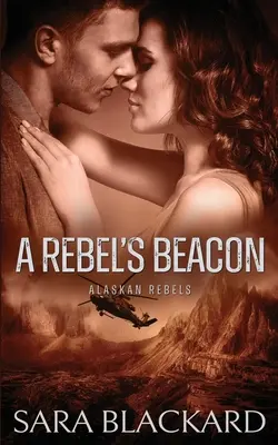 Maják rebelky - A Rebel's Beacon