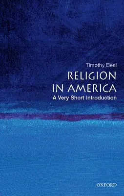 Náboženství v Americe: Velmi stručný úvod - Religion in America: A Very Short Introduction