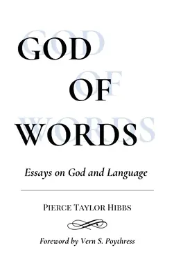 Bůh slov: Eseje o Bohu a jazyce - God of Words: Essays on God and Language