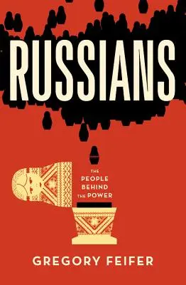 Rusové: Lidé za mocí - Russians: The People Behind the Power