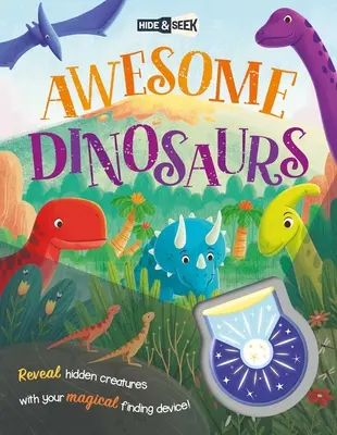 Úžasní dinosauři: S kouzelnou baterkou k odhalení skrytých obrázků - Awesome Dinosaurs: With Magical Flashlight to Reveal Hidden Images