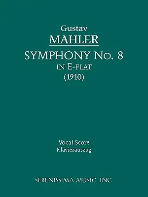 Symfonie č. 8: Vokální partitura - Symphony No.8: Vocal score
