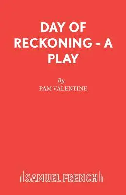 Den zúčtování - hra - Day of Reckoning - A Play