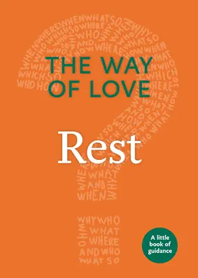 Cesta lásky: Odpočinek - The Way of Love: Rest