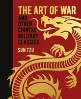 Umění války a další čínská vojenská klasika - Art of War and Other Chinese Military Classics