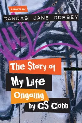 Příběh mého života pokračuje, autor: C. S. Cobb - The Story of My Life Ongoing, by C.S. Cobb