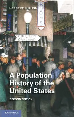 Dějiny obyvatelstva Spojených států - A Population History of the United States