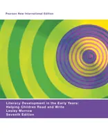 Rozvoj gramotnosti v raném věku: Pearson New International Edition - Pomáháme dětem číst a psát - Literacy Development in the Early Years: Pearson New International Edition - Helping Children Read and  Write