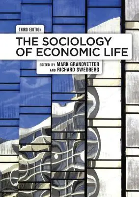 Sociologie hospodářského života - The Sociology of Economic Life