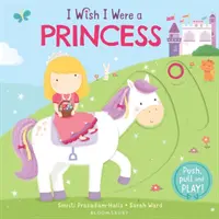I Wish I Were Were a Princess - I Wish I Were a Princess