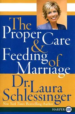 Správná péče a výživa v manželství - The Proper Care and Feeding of Marriage