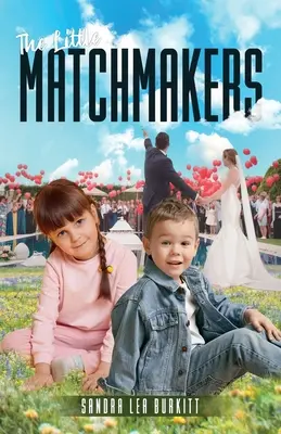 Malí dohazovači - The Little Matchmakers
