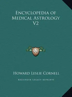 Encyklopedie lékařské astrologie V2 - Encyclopedia of Medical Astrology V2