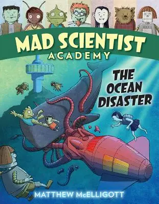 Akademie šílených vědců: Vydejte se na cestu do vesmíru a zkuste si zahrát hru The Ocean Disaster. - Mad Scientist Academy: The Ocean Disaster