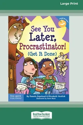 Uvidíme se později, prokrastinátore!: (Get It Done) [Standard Large Print 16 Pt Edition] - See You Later, Procrastinator!: (Get It Done) [Standard Large Print 16 Pt Edition]