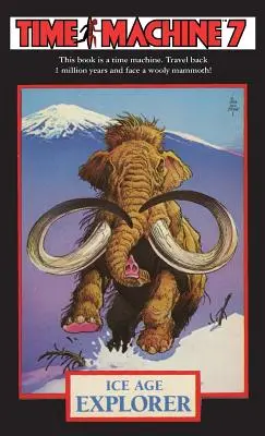 Stroj času 7: Objevitel doby ledové - Time Machine 7: Ice Age Explorer