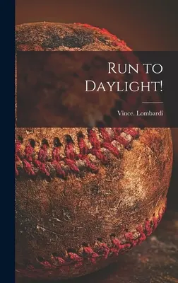 Utíkejte na denní světlo! - Run to Daylight!