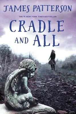 Kolíbka a všechno - Cradle and All