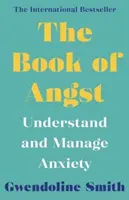 Kniha úzkosti - Pochopte a zvládněte úzkost - Book of Angst - Understand and Manage Anxiety