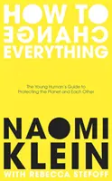 Jak všechno změnit - How To Change Everything