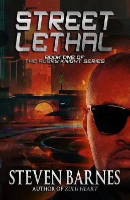 Streetlethal: Kniha 1 ze série Aubry Knight - Streetlethal: Book 1 of the Aubry Knight Series